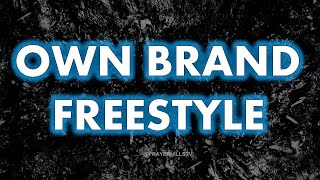 FelixThe1st ft Dreya Mac  Own Brand Freestyle ᴴᴰ Clean [upl. by Akiwak]