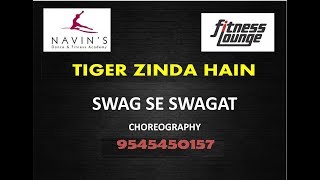 Swag Se Swagat  Tiger Zinda Hain Navins Dance Academy Fitness Lounge [upl. by Jb]