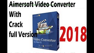 how to download and install aimersoft video converter Full Version with crack [upl. by Kissie935]