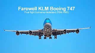 Farewell KLM Boeing 747 Final flight SurinameNederland tijdens Covid19 2 [upl. by Orimlede]