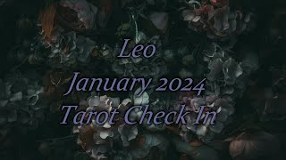 Leo  January 2024 Tarot Check In [upl. by Enerahs]