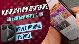 iPhone 15 Pro Ausrichtungssperre  Bildschirmdrehen [upl. by Drazze]