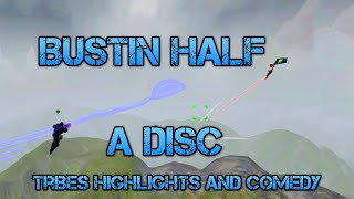 Bustin Half a Disc  Tribes Highlights amp Comedy [upl. by Oicanata]