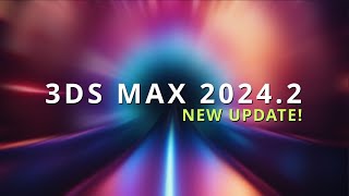 3ds Max 20242  ALL NEW FEATURES [upl. by Mahan]