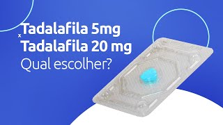 Tadalafila 5mg x Tadalafila 20 mg Qual escolher [upl. by Dehnel416]