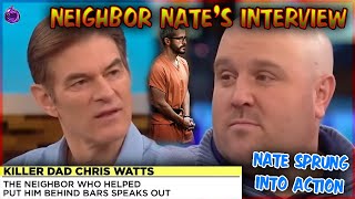 Nate Interview Inside Info on Chris amp Shanann Watts [upl. by Ophelie]