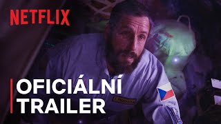 Kosmonaut z Čech s Adamem Sandlerem  OFICIÁLNÍ TRAILER  Netflix [upl. by Klusek]