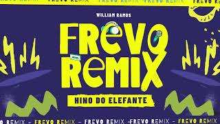 Hino do Elefante Frevo Remix  William Ramos [upl. by Atiuqes]