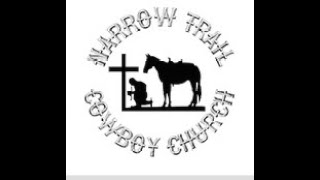 Narrow Trail Cowboy Church  July 21 2024 [upl. by Brenan205]