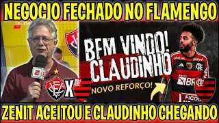 NEGOCIO FECHADO ZENIT ACEITA VENDER E CLAUDINHO CHEGANDO NO FLAMENGO quotVITORIA X FLAMENGO [upl. by Doowron621]