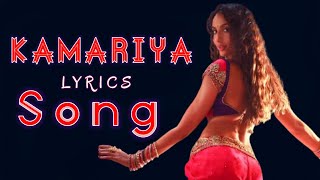 Kamariya Lyrics STREE Nora Fatehi  Rajkummar Rao I Aastha Gil Divya Kumar I Sachin  Jigar [upl. by Kirch477]