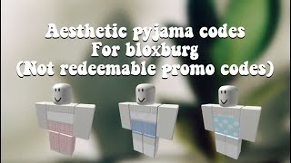 Aesthetic Pyjama Codes For Bloxburg Not redeemable promo codes [upl. by Niad792]