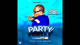 Party Motigbana Redrum  Shaba Poundz Mateeka SPM MusicNew Audio October 2024 [upl. by Vanhook877]