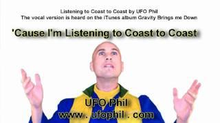 Listening to Coast to Coast by UFO Phil [upl. by Ez]