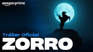 Zorro  Tráiler oficial  Prime [upl. by Wilmette]