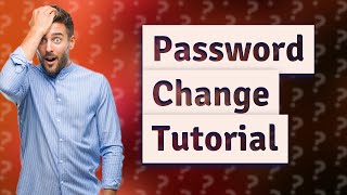 How do I change my password manager password [upl. by Annairoc]