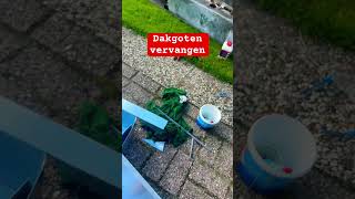 Dakgoot vervangen dakgoot diy klussen [upl. by Atikram]