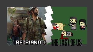 RECRIANDO THE LAST OF US NO POCKET CODE EM 3 DIAS Recriando 2 [upl. by Derrej664]