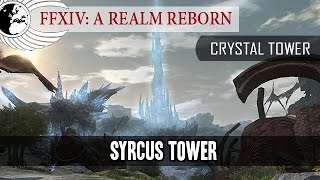 FFXIV  Syrcus Tower OST  Crystal Tower  Odyssey [upl. by Emilie]