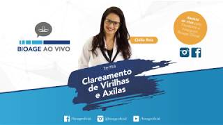 BIOAGE ao Vivo  Clareamento de Virilhas e Axilas [upl. by Krein]