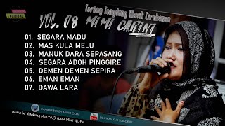 Tarling Tengdung Cirebonan Mimi Carini Vol 08 Full Nonstop [upl. by Adnuahsal]