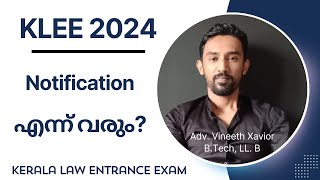 KLEE 2024 Notification എന്ന് വരും [upl. by Buxton88]