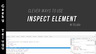 4 Celver Ways To Use Inspect Element  Telugu  Geeky Telugu [upl. by Mastic29]