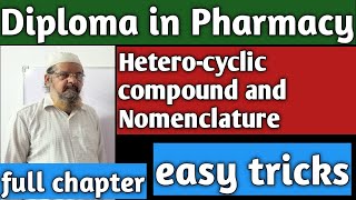 Pharmaceutical chemistry 2  hetero cyclic compounds and Nomenclature  part 1  easy tricks [upl. by Leonore]