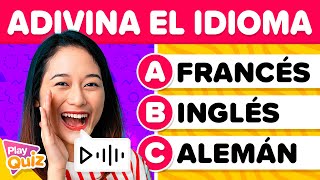 Escucha y Adivina el Idioma 🔊🗣️🤔  Reto PlayQuiz Trivia  Test de lenguas  Quiz Cultura General [upl. by Ayifas]