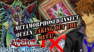 METAMORPHOSED INSECT QUEEN TAKING OUT THE META  YuGiOh Duel Links [upl. by Ravi99]