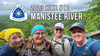 North Country Trail  2023 Hike 12  Manistee River  Mesick to Highbanks Rollway Vista [upl. by Aneet715]