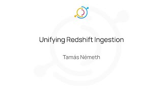 Unified Redshift Ingestion [upl. by Lon]