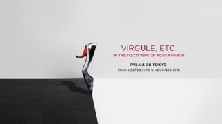 ROGER VIVIER  Roger Vivier retrospective exhibition at the Palais de Tokyo [upl. by Reseta]