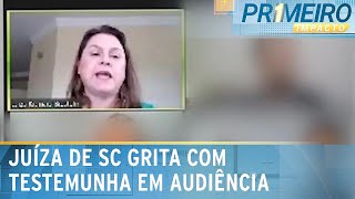 Juíza de SC que gritou com testemunha é suspensa de audiências  Primeiro Impacto 291123 [upl. by Lekram]