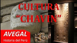 CULTURA CHAVIN  PERÚ  AEDUCACION [upl. by Jerrilee511]