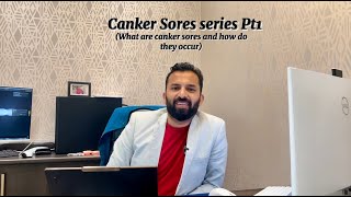 Canker sores series Part 1 [upl. by Redna]