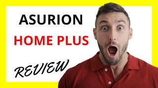 🔥 Asurion Home Plus Review Pros and Cons [upl. by Tahp]