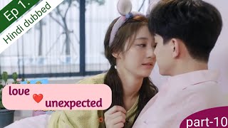 Love unexpected Ep 1 part 10 Korean drama  Hindi dubbed koreandramahindidubbed cdrama [upl. by Dorren]