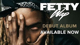 Fetty Wap  Rewind feat Monty Audio Only [upl. by Canute]