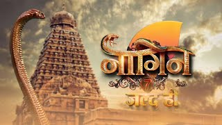 Naagin 7 Promo  Naagin 7 Episode 1  Naagin 7 release date Cast [upl. by Marcile]