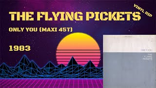 The Flying Pickets – Only You 1983 Maxi 45T [upl. by Amak]