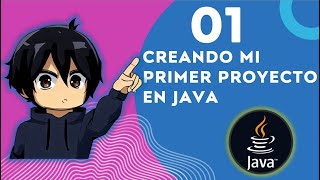 Curso Java 01 Tu Primer Proyecto en Java ¡Aprender a programar desde cero 🚀🔴💻 [upl. by Amikahs]