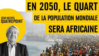 En 2050 le quart de la population mondiale sera africaine [upl. by Candy]