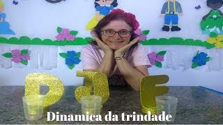 Dinâmica do Santíssima Trindade [upl. by Mays225]