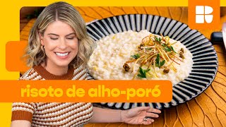 Risoto cremoso de alhoporó  Rita Lobo  Cozinha Prática [upl. by Egiarc]