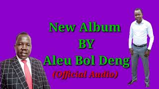 Aleu bol deng new album South Sudan Music [upl. by Cela]