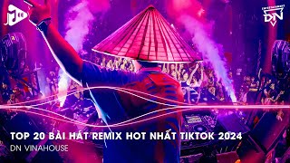 Nonstop 2024 TikTok  Nhạc Trend TikTok Remix 2024  Nonstop 2024 Vinahouse Bay Phòng Bass Cực Mạnh [upl. by Newmark]