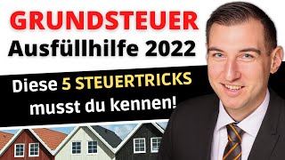 Grundsteuererklärung 2022 Elster 🏠  Grundsteuer Formular ausfüllen  Ausfüllhilfe Steuern sparen [upl. by Hoagland]