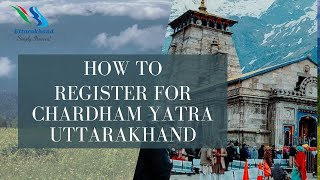 How to Register for Chard Dham Yatra Uttarakhand  Uttarakhand Tourism [upl. by Aslin817]