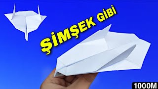 Şimşek Gibi Uçan Kağıttan Uçak Yapımı  Çok Hızlı [upl. by Nitsug]